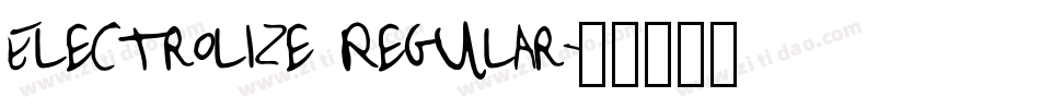 Electrolize Regular字体转换